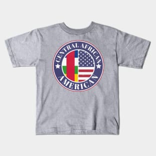 Proud Central African-American Badge - Central African Republic Flag Kids T-Shirt